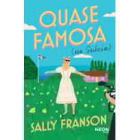 QUASE FAMOSA (NA SUÉCIA)