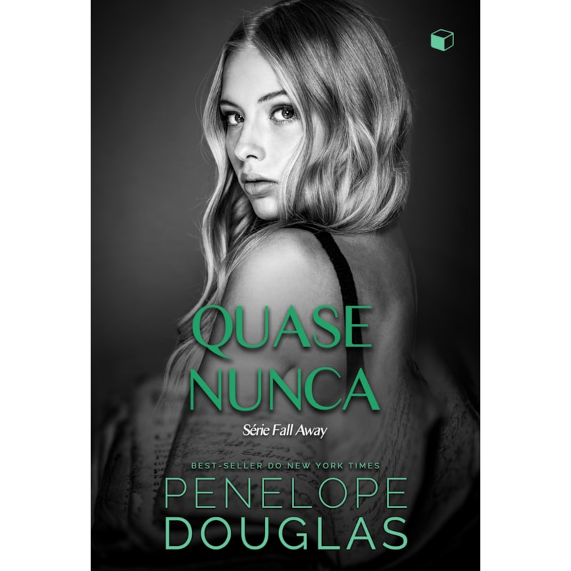 QUASE NUNCA (FALL AWAY LIVRO 6)