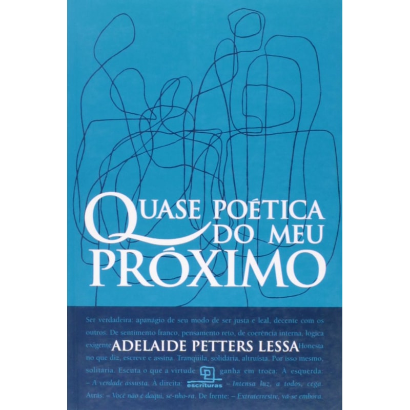 QUASE POETICA DO MEU PROXIMO - 1ª