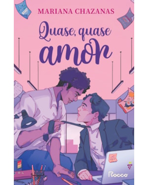 QUASE, QUASE AMOR