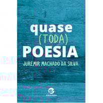 Quase (toda) poesia