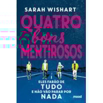 QUATRO BONS MENTIROSOS