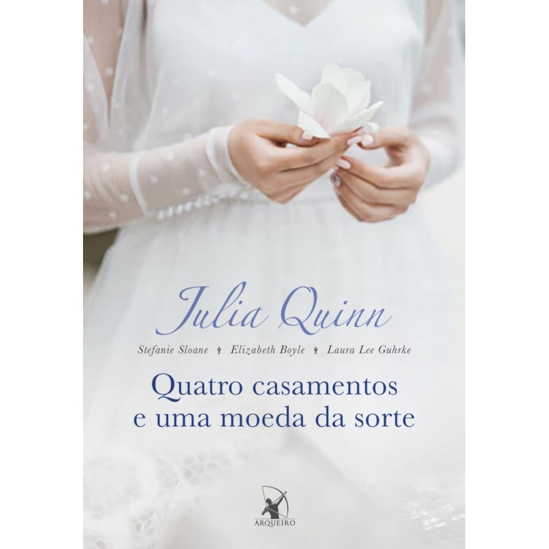 QUATRO CASAMENTOS E UMA MOEDA DA SORTE
