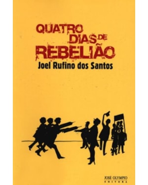 QUATRO DIAS DE REBELIÃO
