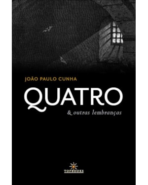 QUATRO & OUTRAS LEMBRANÇAS