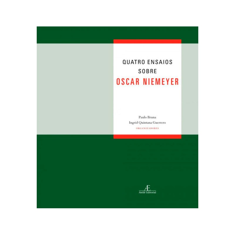 QUATRO ENSAIOS SOBRE OSCAR NIEMEYER