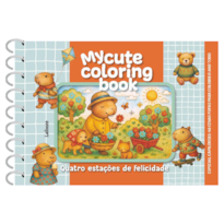 Quatro estações de felicidade - Capa dura espiral: My cute coloring book