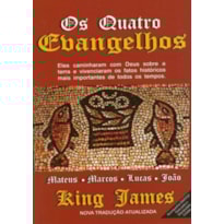 QUATRO EVANGELHOS, OS - KING JAMES