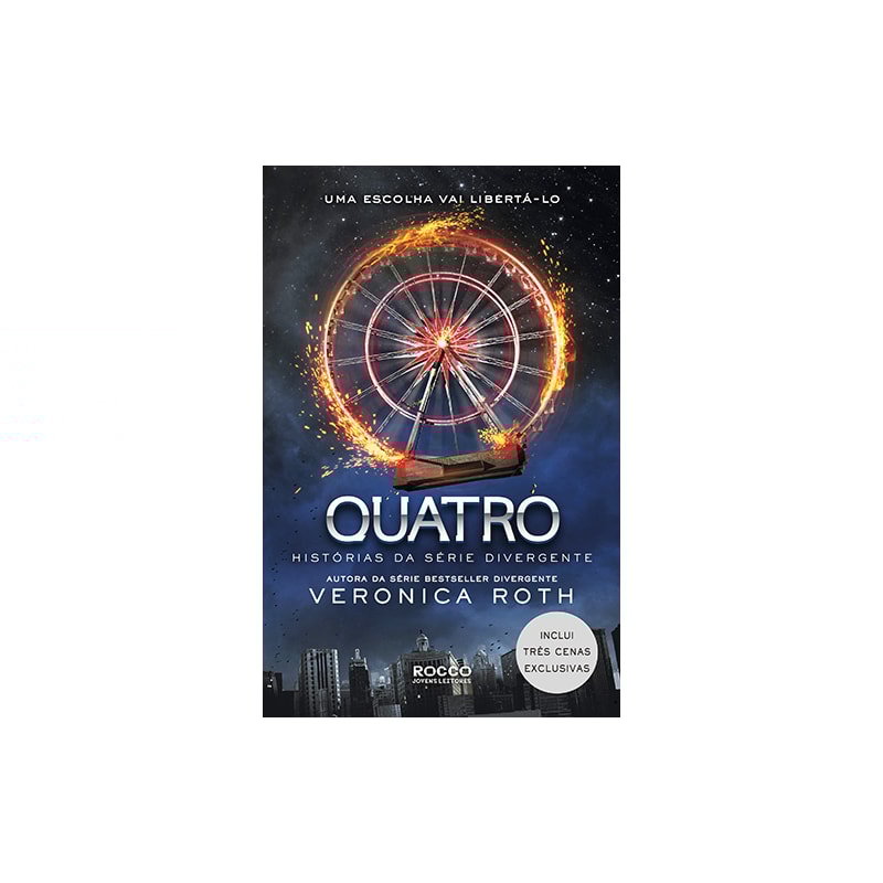 QUATRO: HISTÓRIAS DA SÉRIE DIVERGENTE