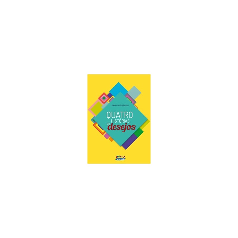 QUATRO HISTÓRIAS DE DESEJOS