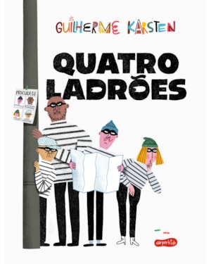 QUATRO LADRÕES - DO VENCEDOR DO PRÊMIO JABUTI E AUTOR DE 