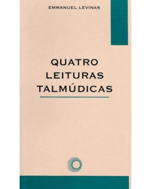QUATRO LEITURAS TALMÚDICAS