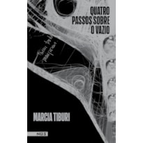 QUATRO PASSOS SOBRE O VAZIO