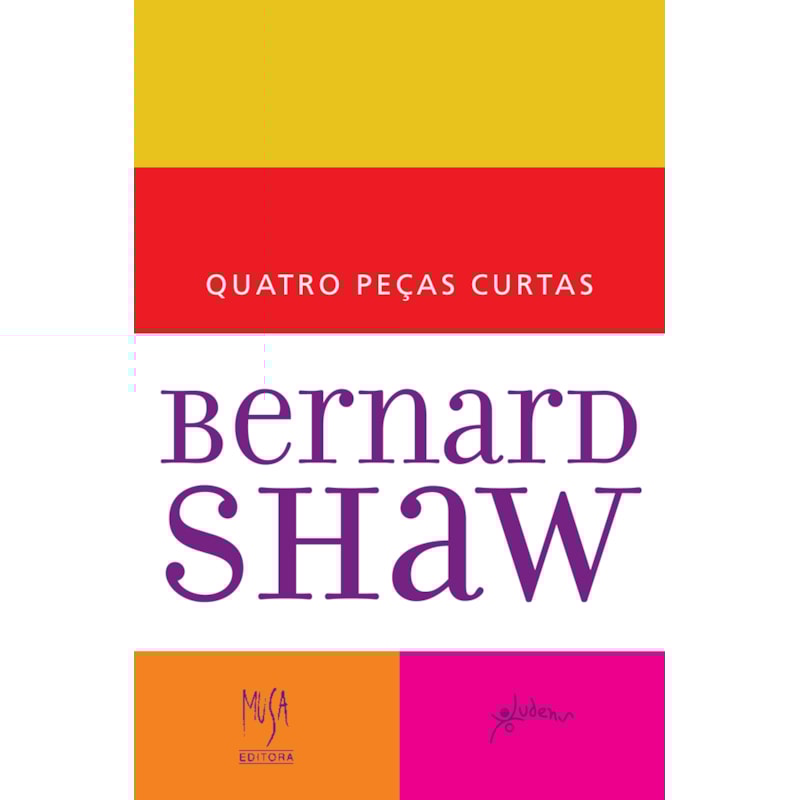 QUATRO PEÇAS CURTAS DE BERNARD SHAW