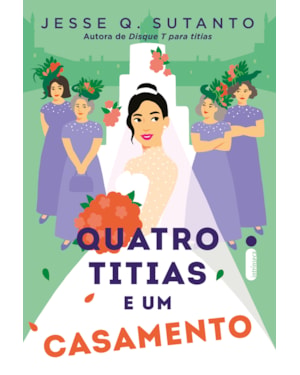QUATRO TITIAS E UM CASAMENTO (LIVRO 2)