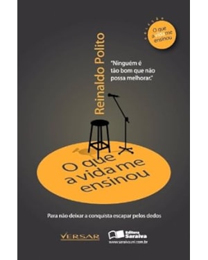 QUE A VIDA ME ENSINOU, O - REINALDO POLITO - 1