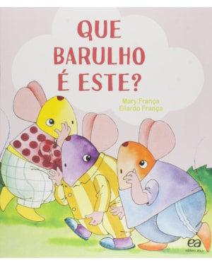 QUE BARULHO É ESTE?
