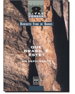 QUE BRASIL E ESTE? UM DEPOIMENTO - 1