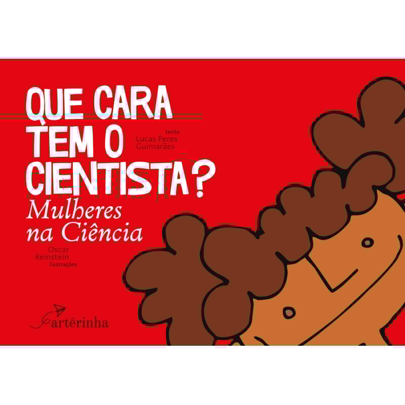 QUE CARA TEM O CIENTISTA?: MULHERES NA CIÊNCIA