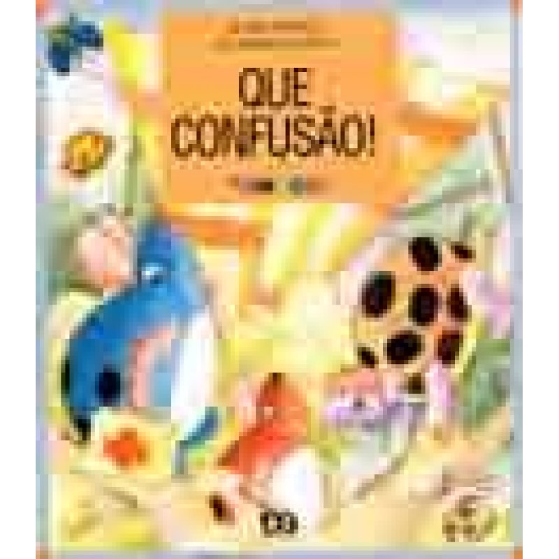 QUE CONFUSÃO!