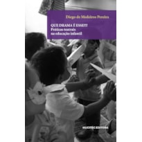 QUE DRAMA É ESSE?!?: PRÁTICAS TEATRAIS NA EDUCAÇÃO INFANTIL