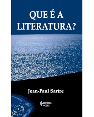 QUE É A LITERATURA?