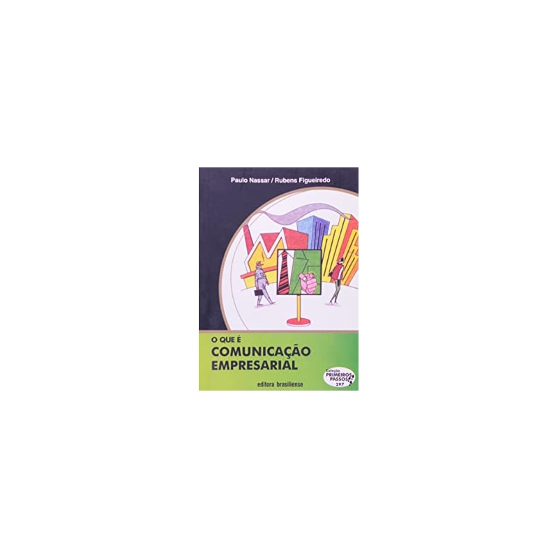 QUE E COMUNICACAO EMPRESARIAL, O