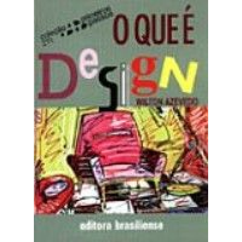 QUE E DESIGN, O - PRIMEIROS PASSOS - 1