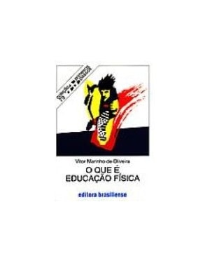 QUE E EDUCACAO FISICA, O - PRIMEIROS PASSOS - 11