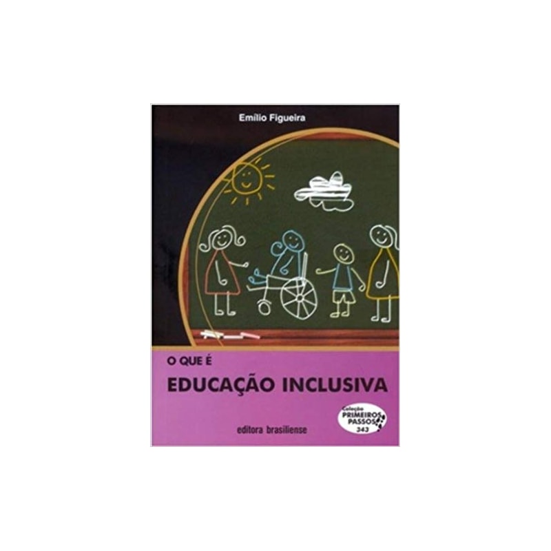 QUE E EDUCACAO INCLUSIVA, O - COL.PRIMEIROS PASSOS - 1