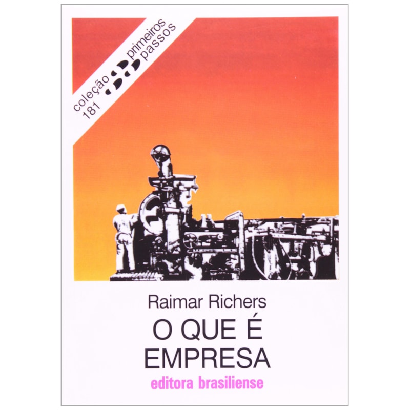 QUE E EMPRESA, O - PRIMEIROS PASSOS - 7