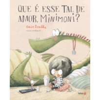 QUE É ESSE TAL DE AMOR, MINIMONI?