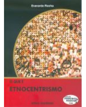 QUE E ETNOCENTRISMO, O