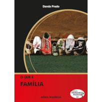 QUE E FAMILIA, O - PRIMEIROS PASSOS - 1