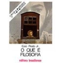 QUE E FILOSOFIA, O - PRIMEIROS PASSOS