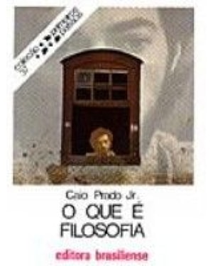 QUE E FILOSOFIA, O - PRIMEIROS PASSOS