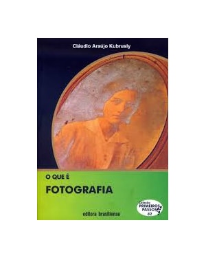 QUE E FOTOGRAFIA, O - PRIMEIROS PASSOS - 4