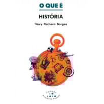 QUE E HISTORIA, O