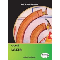 QUE E LAZER, O - PRIMEIROS PASSOS - 3