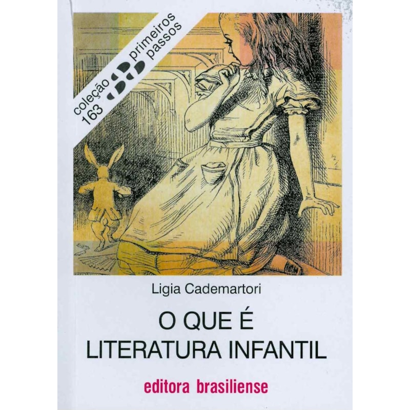 QUE E LITERATURA INFANTIL, O - COL. PRIMEIROS PASSOS - 2