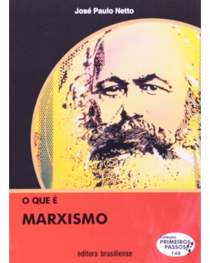 QUE E MARXISMO, O - PRIMEIROS PASSOS - 1ª