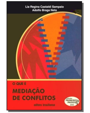 QUE E MEDIACAO DE CONFLITOS, O - COL. PRIMEIROS PASSOS - 1