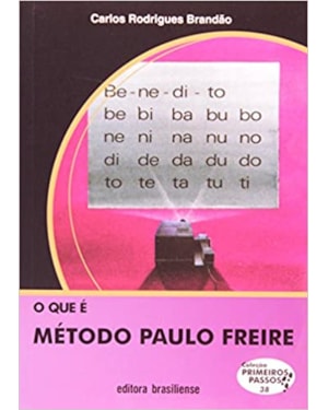 QUE E METODO PAULO FREIRE, O - PRIMEIROS PASSOS - 20