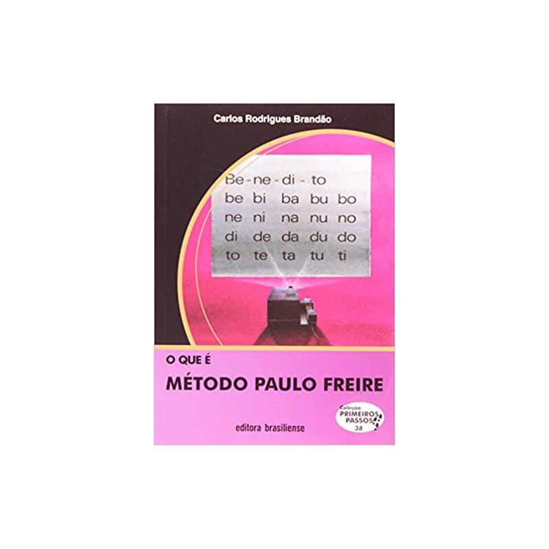 QUE E METODO PAULO FREIRE, O - PRIMEIROS PASSOS - 20