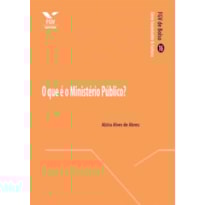 QUE E MINISTERIO PUBLICO?, O - 1