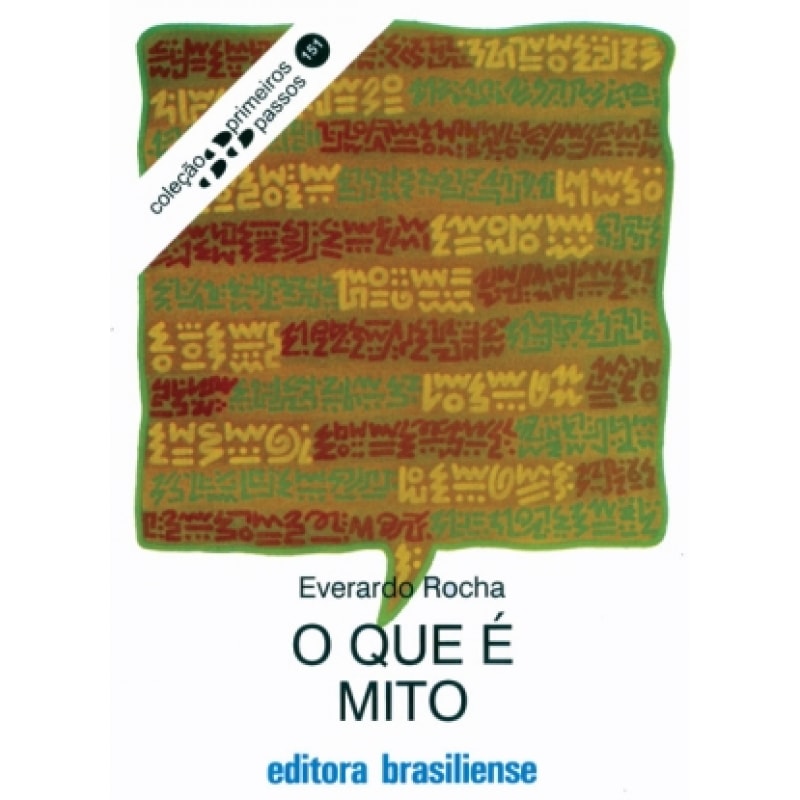 QUE E MITO, O - PRIMEIROS PASSOS