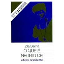 QUE E NEGRITUDE, O - PRIMEIROS PASSOS - 1