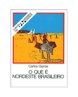 QUE E NORDESTE BRASILEIRO, O - PRIMEIROS PASSOS - 9
