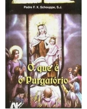 QUE E O PURGATORIO, O