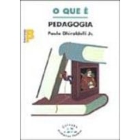 QUE E PEDAGOGIA, O